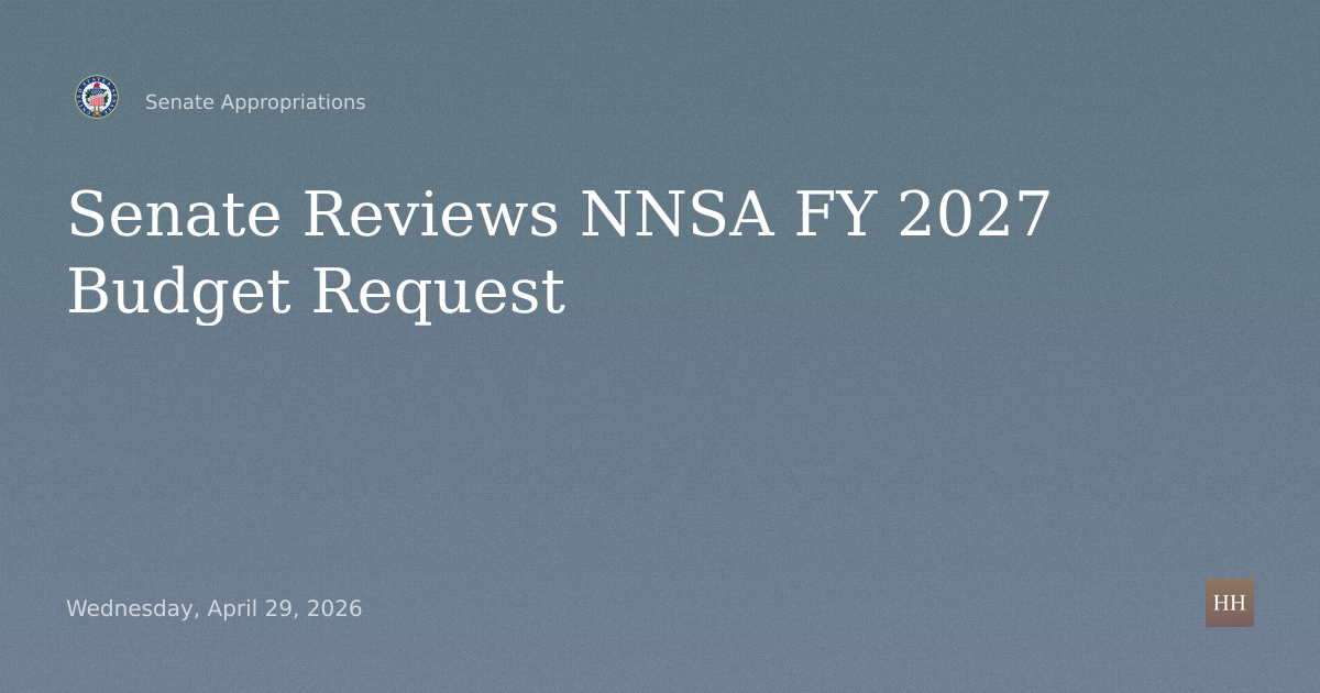 FY 2027 Budget Request for National Nuclear Security Administration