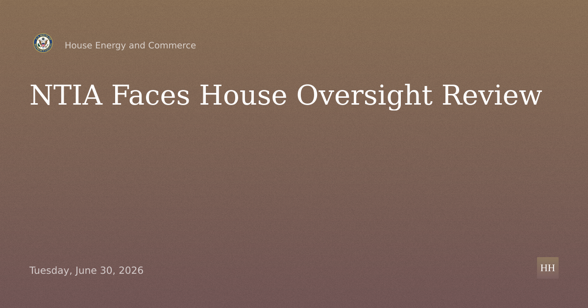 Oversight of the National Telecommunications and Information Administration
