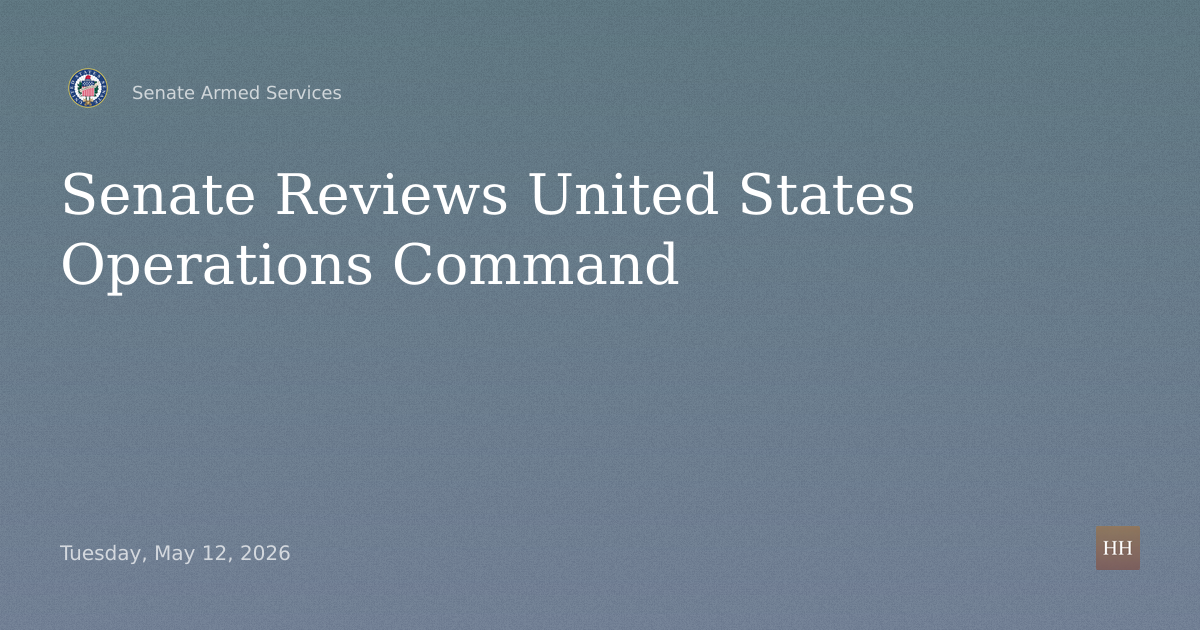 Hearings to examine the United States Operations Command